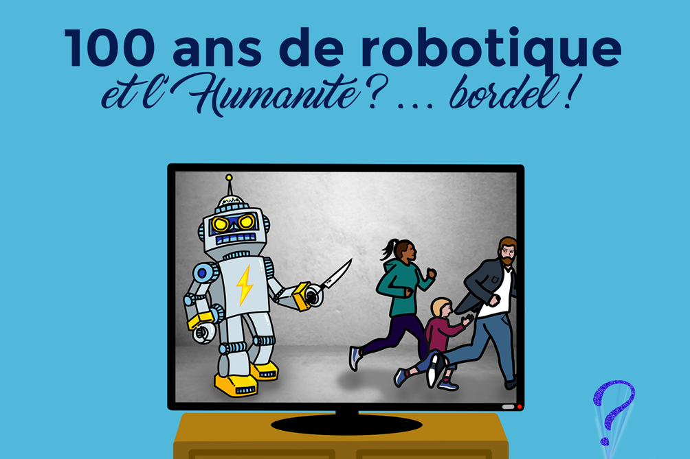 100 ans de robotique
